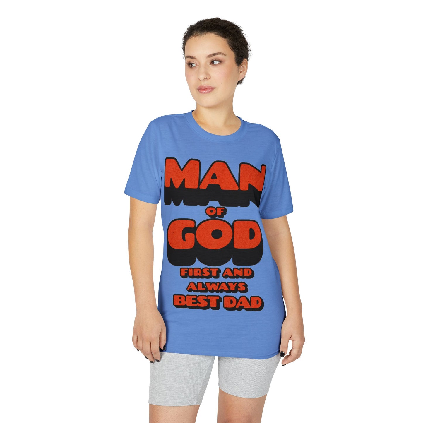 Man of God First and Always Best Dad T-Shirt
