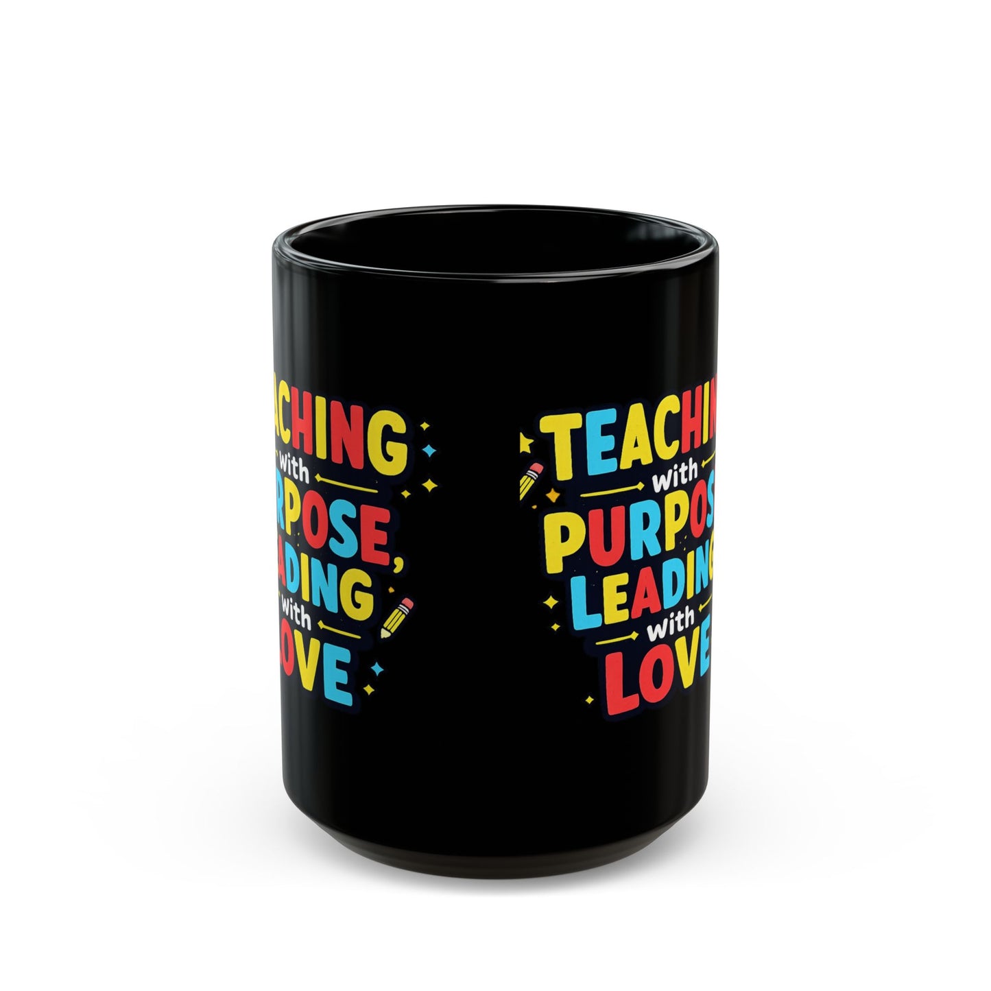 Black Teacher Mug (11oz/15oz) Teach with a purpose