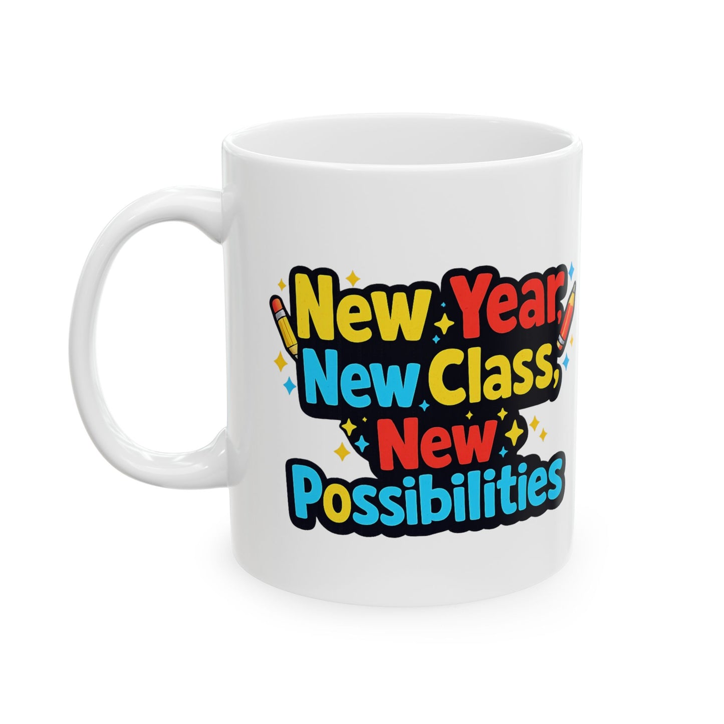 New school Year New Possibilities Ceramic Mug (11oz, 15oz)