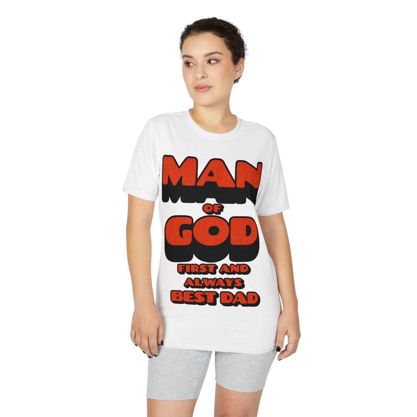 Man of God First and Always Best Dad T-Shirt