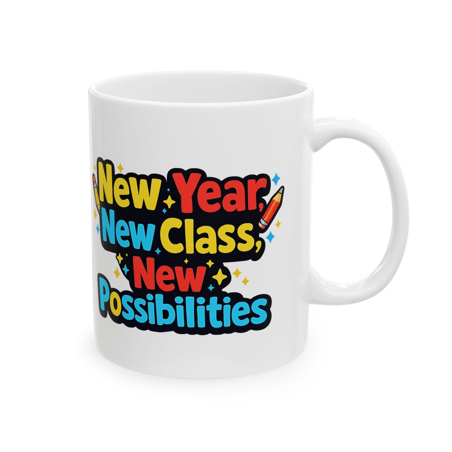 New school Year New Possibilities Ceramic Mug (11oz, 15oz)