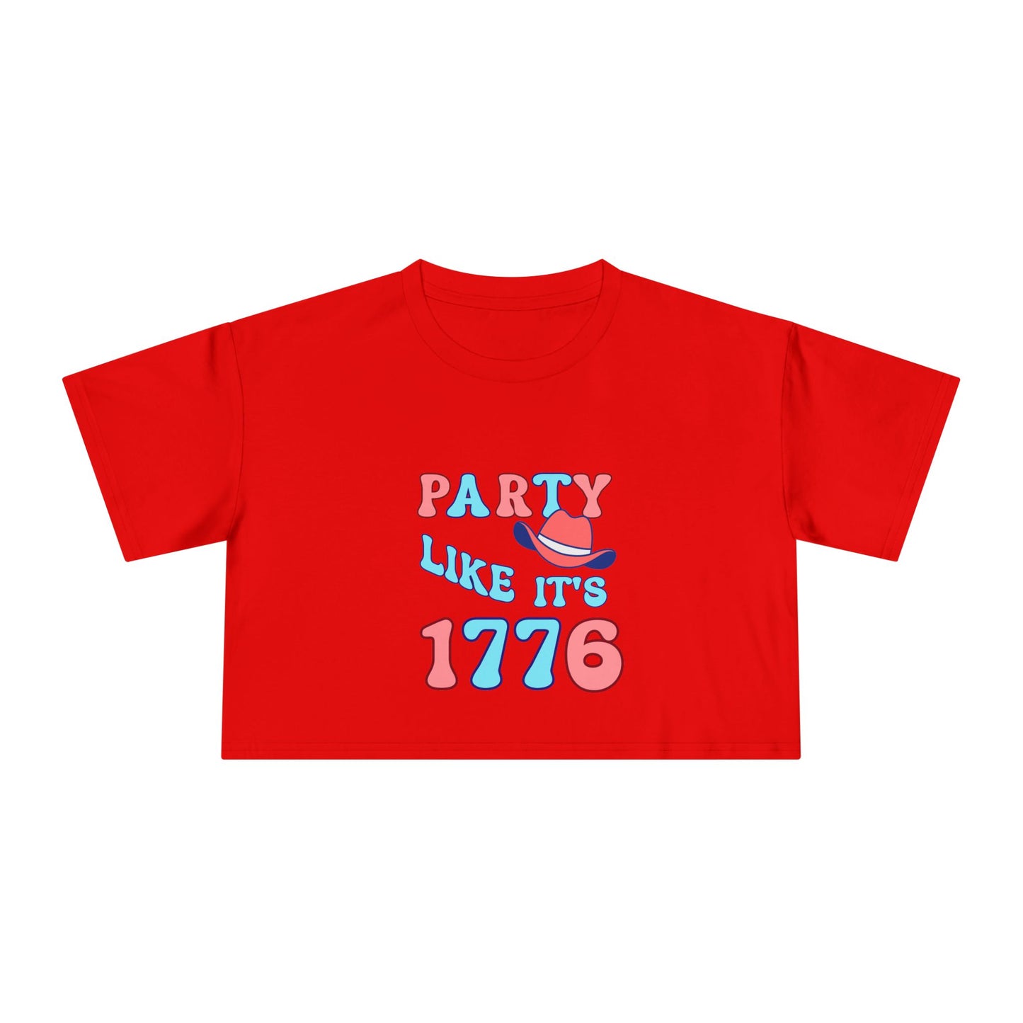 Party Like It's 1776 Crop Tee — Patriotic 4th of July Women's Shirt