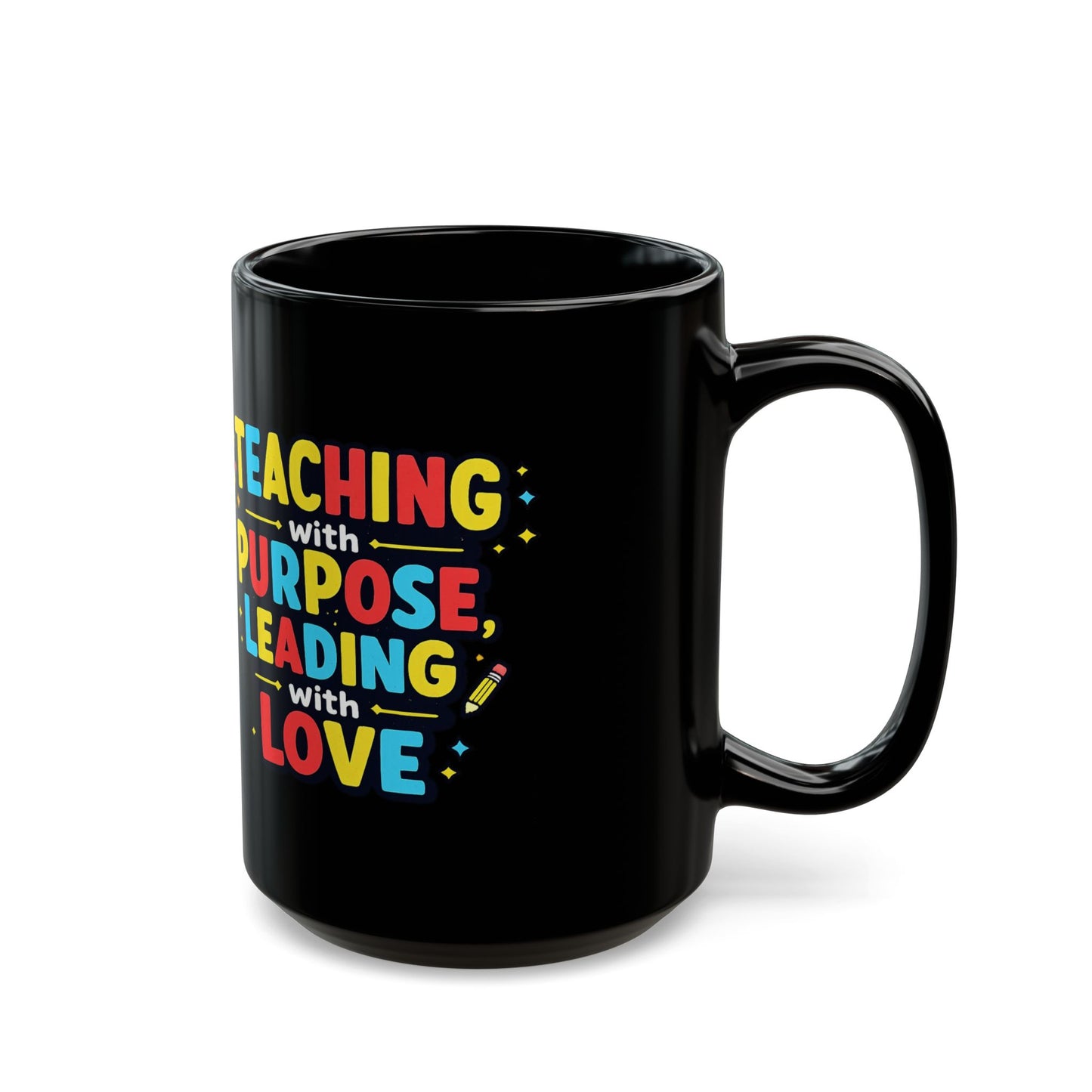 Black Teacher Mug (11oz/15oz) Teach with a purpose