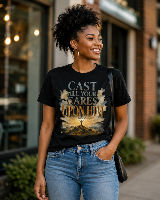 Cast All Your Cares Upon Him T-Shirt — Christian Faith Graphic Tee (1 Peter 5:7)