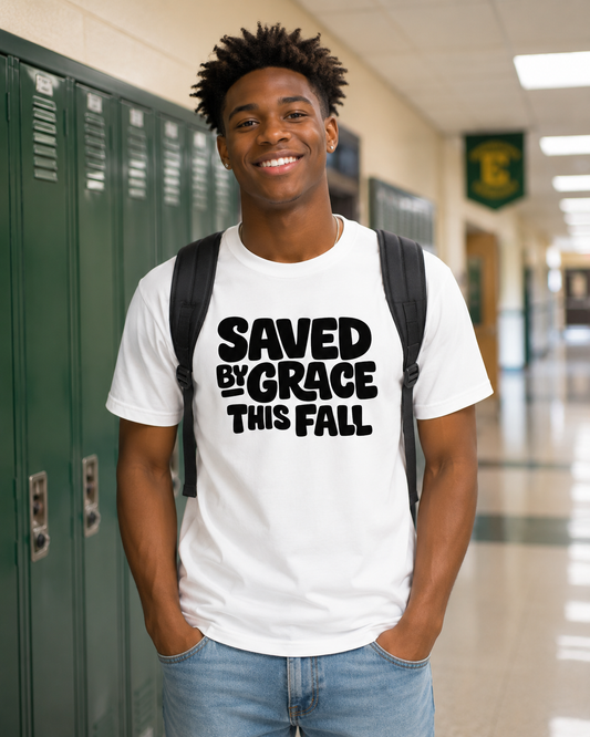 Saved By Grace T‑Shirt — "Saved by Grace This Fall" Christian Faith Tee