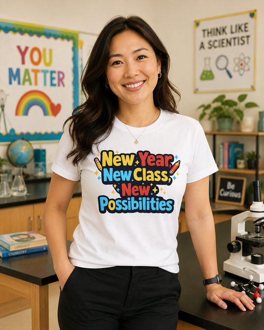 Teacher T-shirt New school year New Year, New Class, New Possibilities T-Shirt