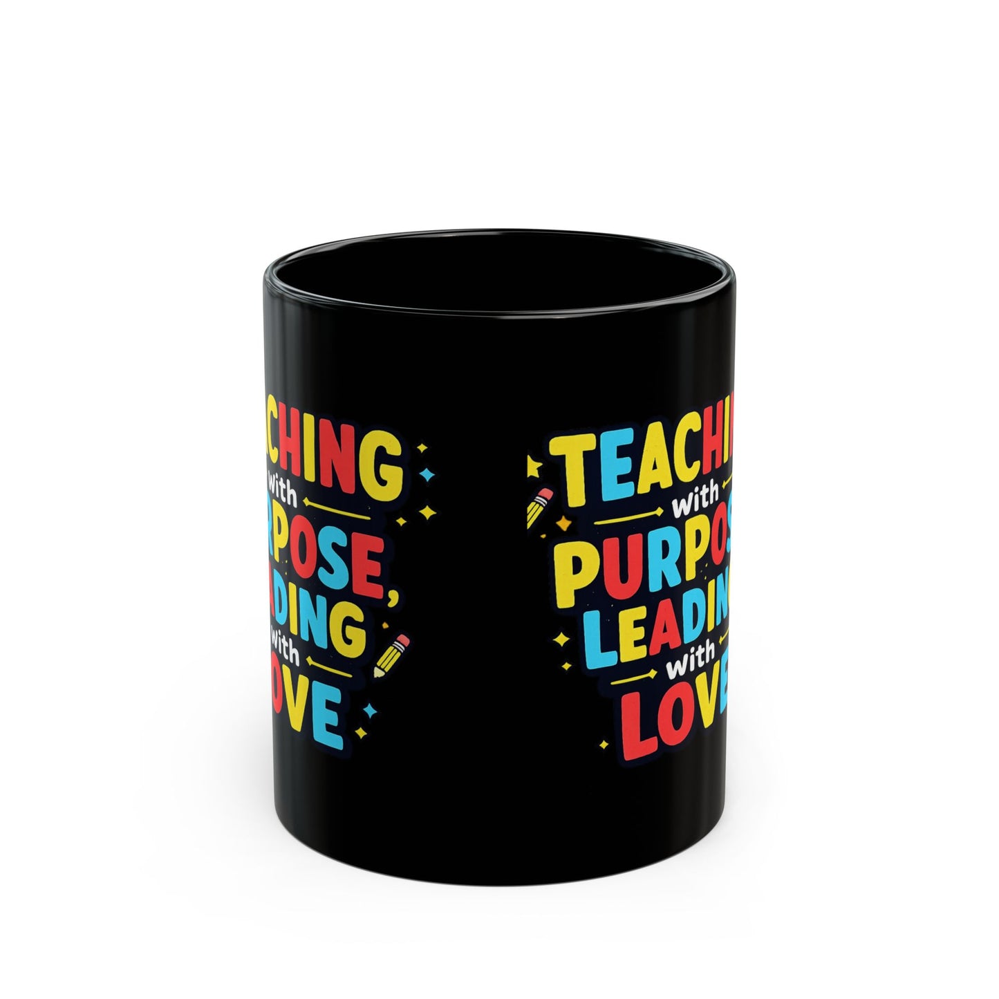 Black Teacher Mug (11oz/15oz) Teach with a purpose