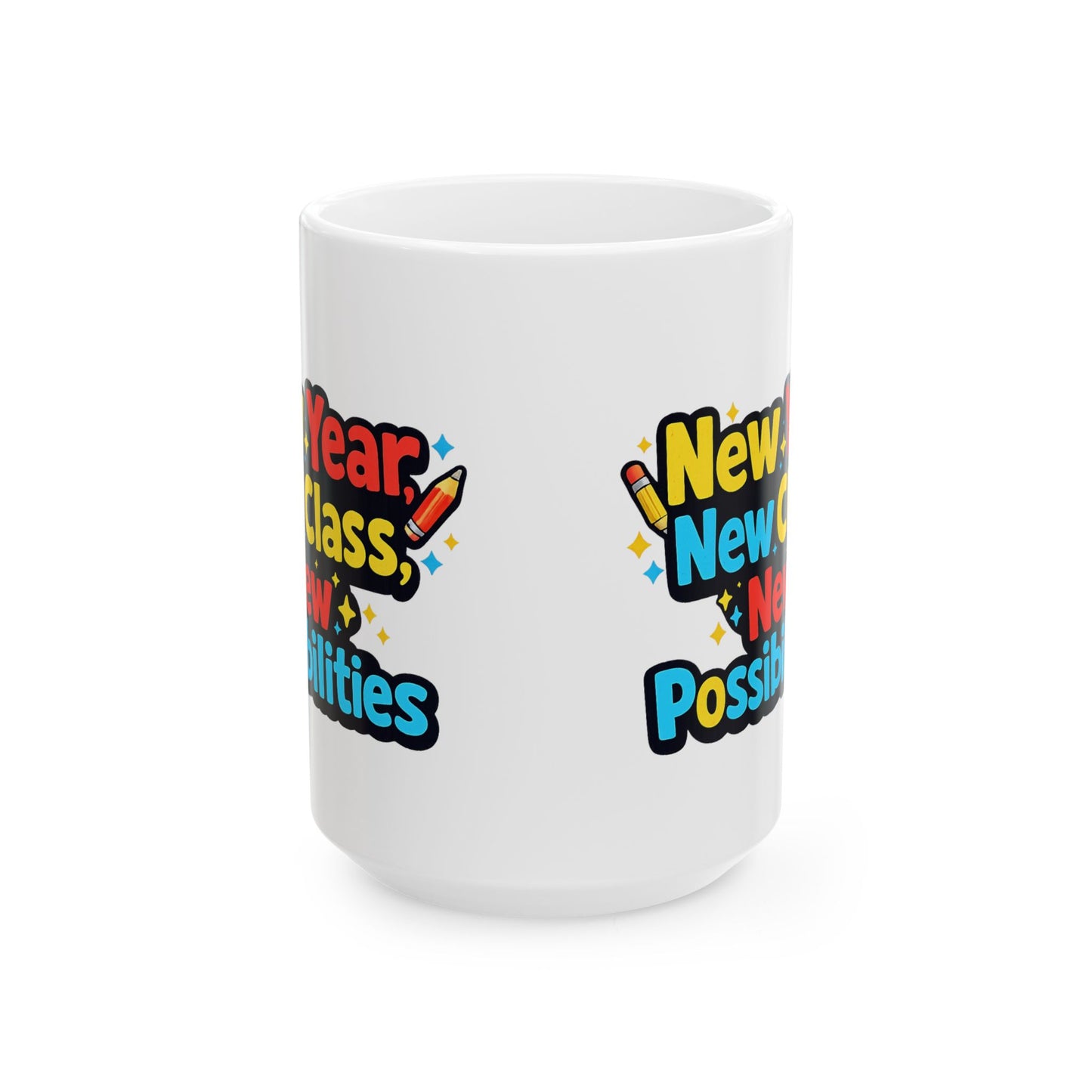 New school Year New Possibilities Ceramic Mug (11oz, 15oz)