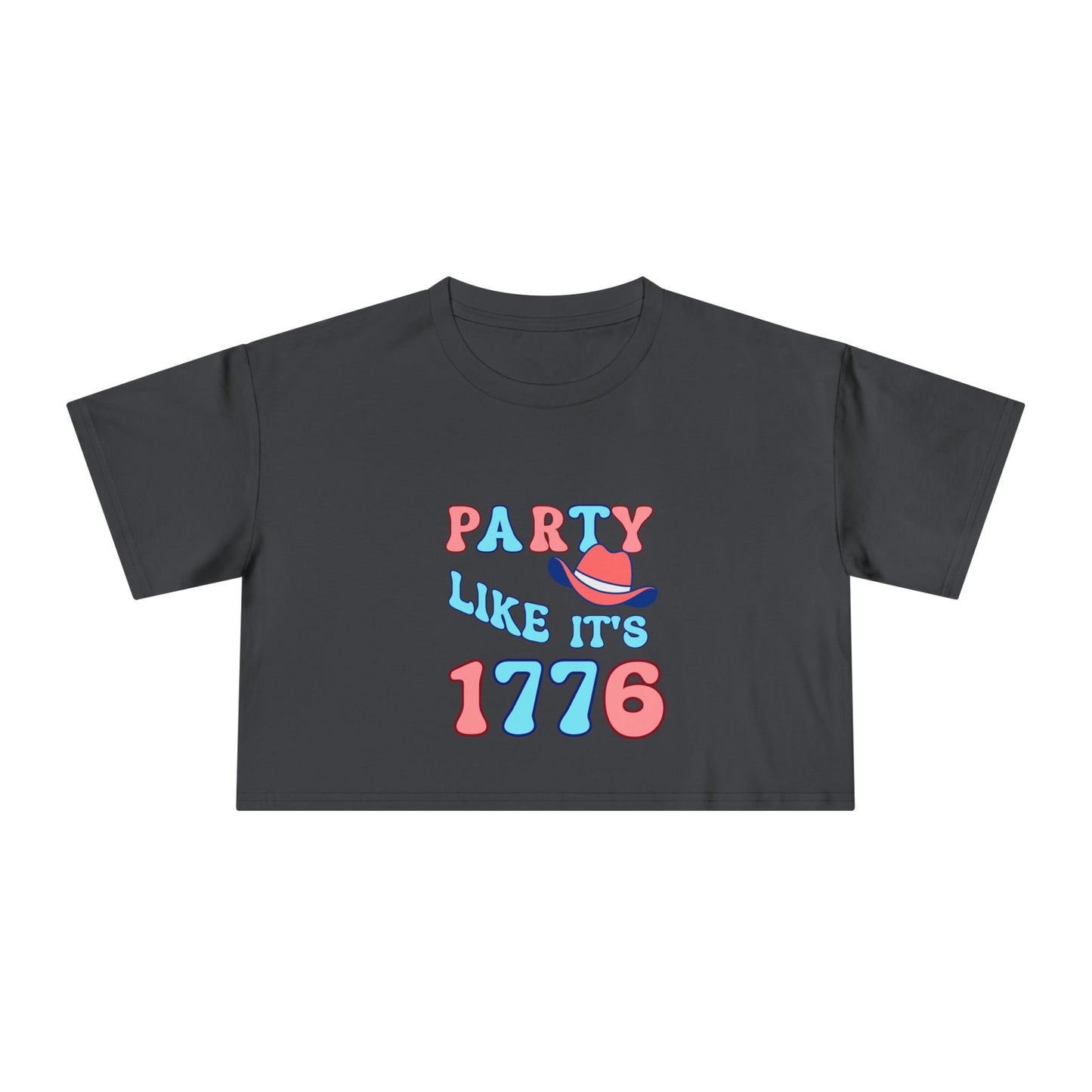Party Like It's 1776 Crop Tee — Patriotic 4th of July Women's Shirt