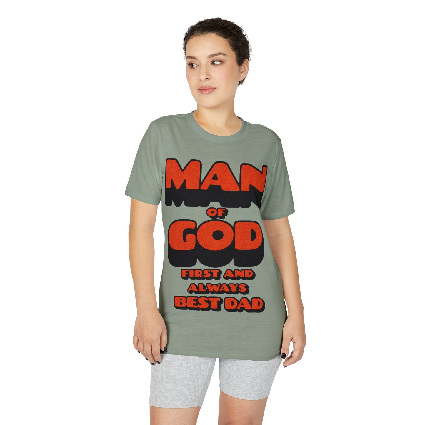 Man of God First and Always Best Dad T-Shirt