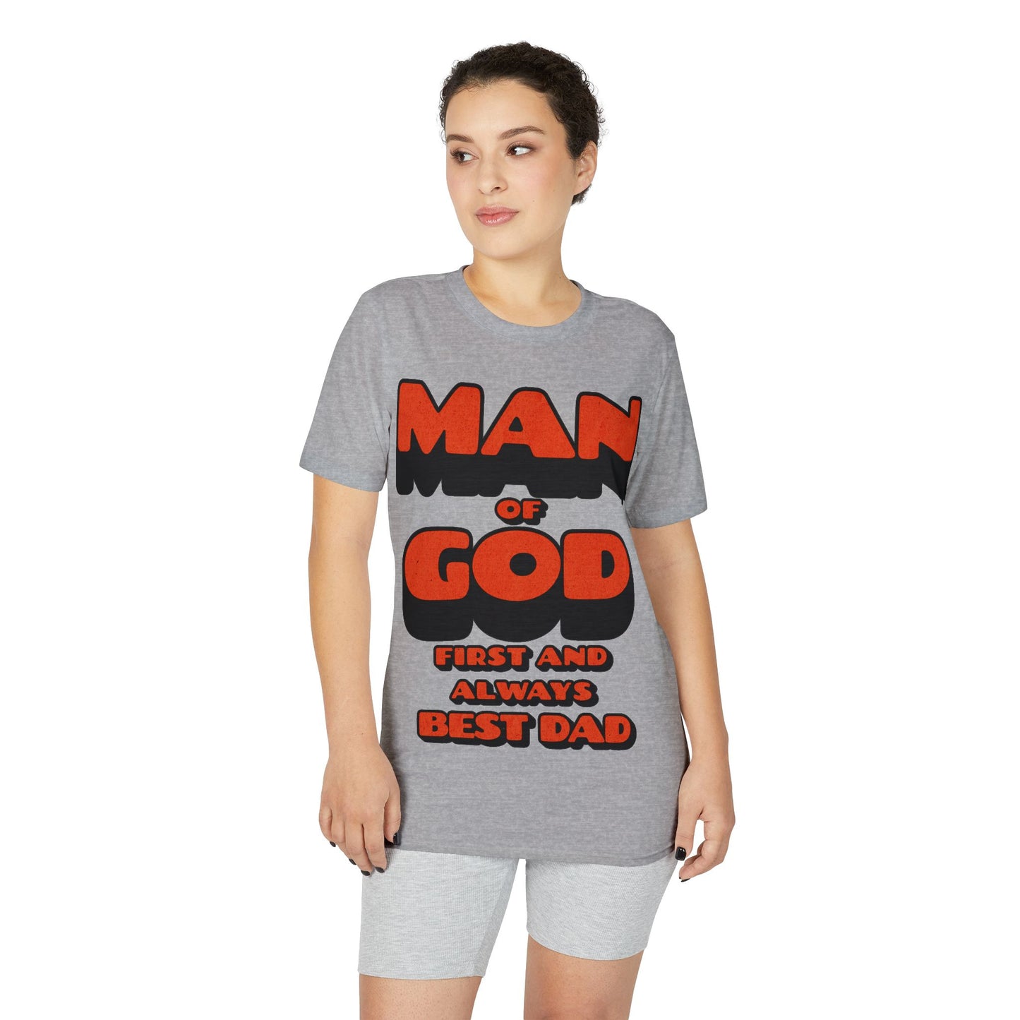 Man of God First and Always Best Dad T-Shirt