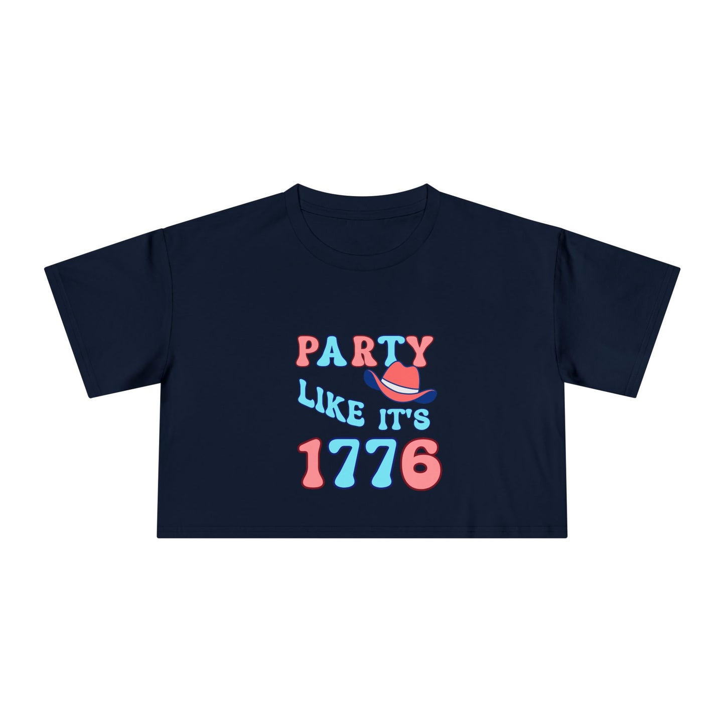 Party Like It's 1776 Crop Tee — Patriotic 4th of July Women's Shirt