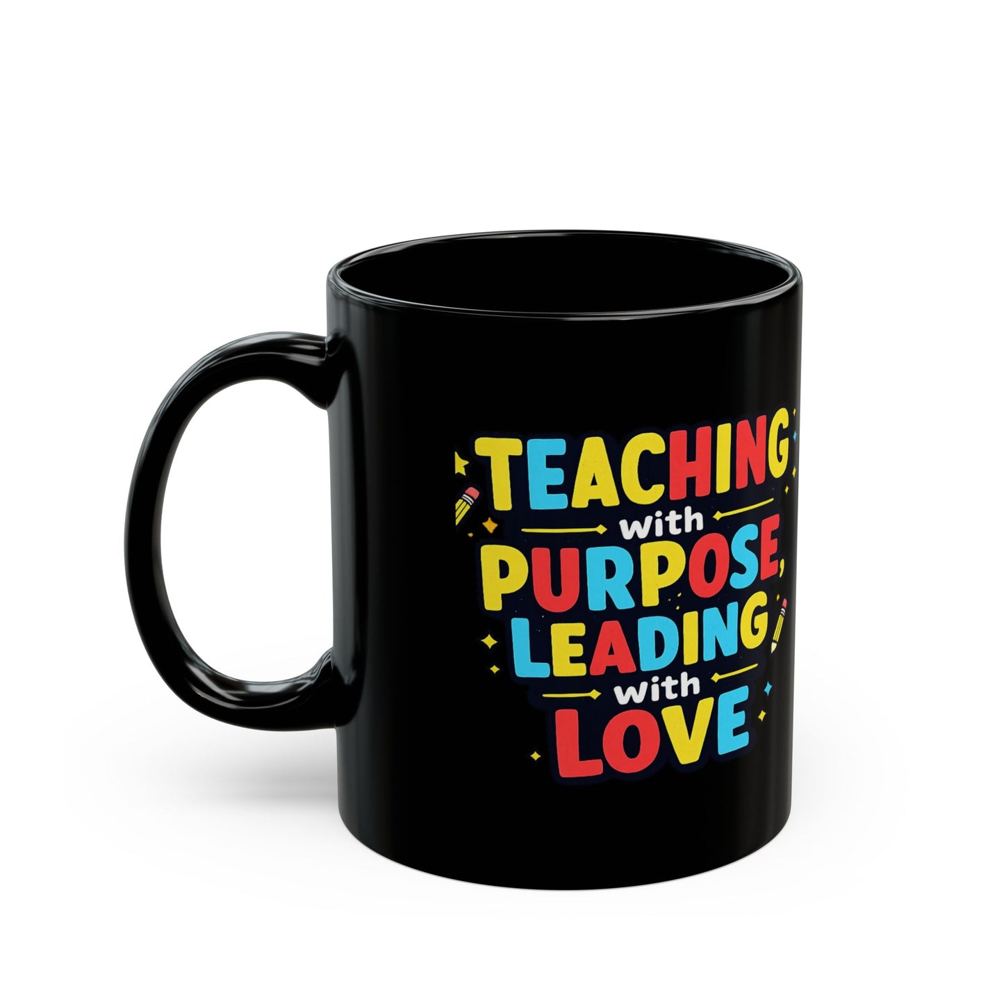 Black Teacher Mug (11oz/15oz) Teach with a purpose