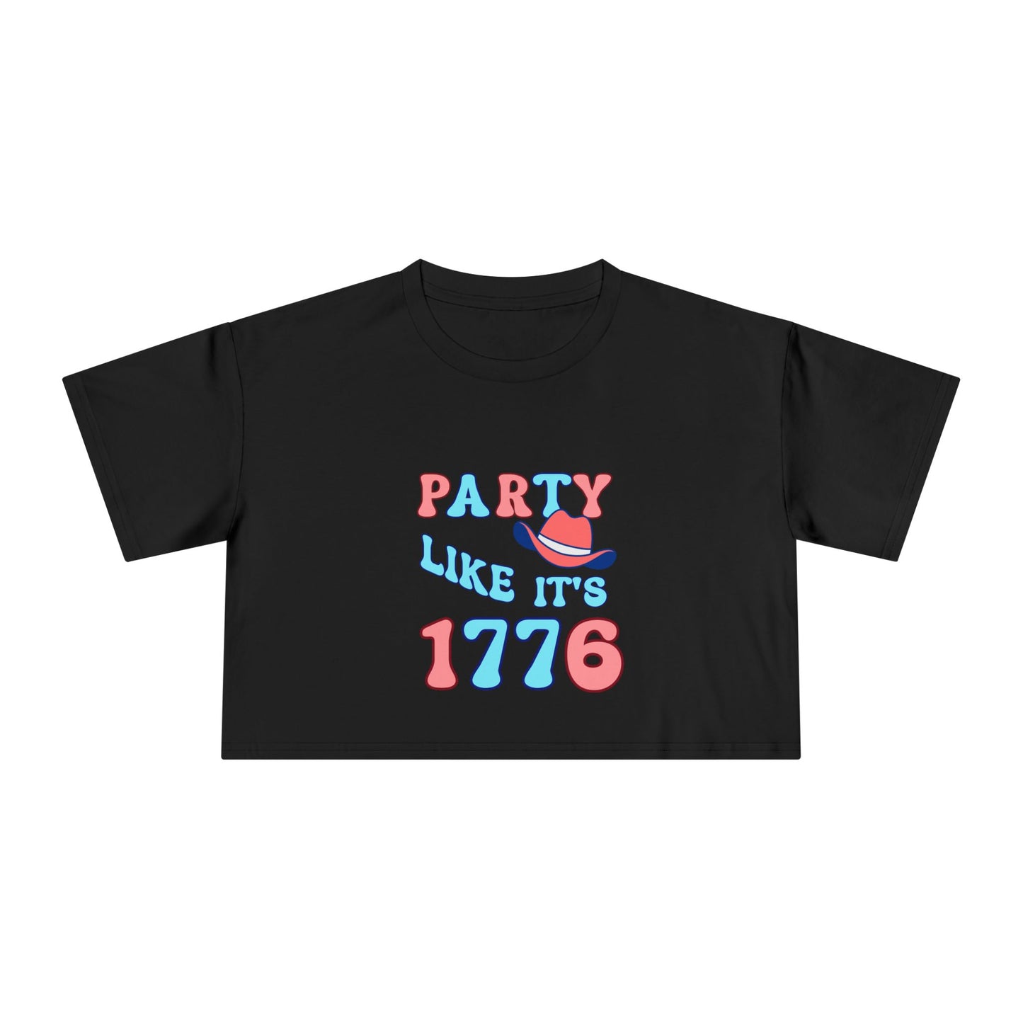 Party Like It's 1776 Crop Tee — Patriotic 4th of July Women's Shirt