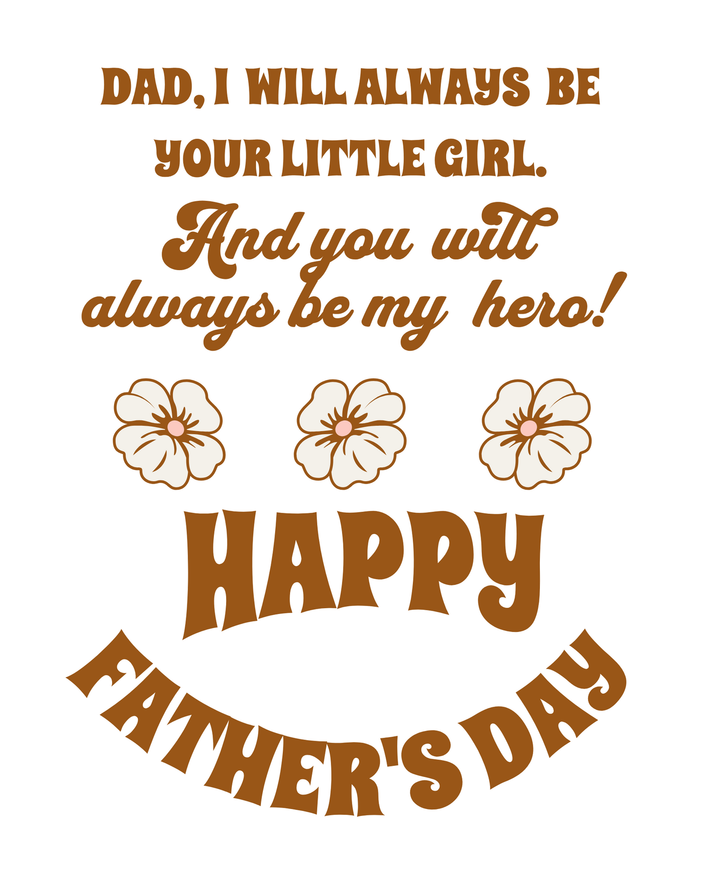 Father's Day Tee — "Dad, I Will Always Be Your Little Girl" Short-Sleeve Shirt