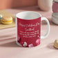 Happy valentine Sweetheart mug