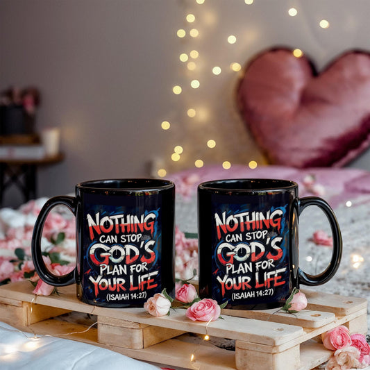 Nothing can stop God's plan mug
