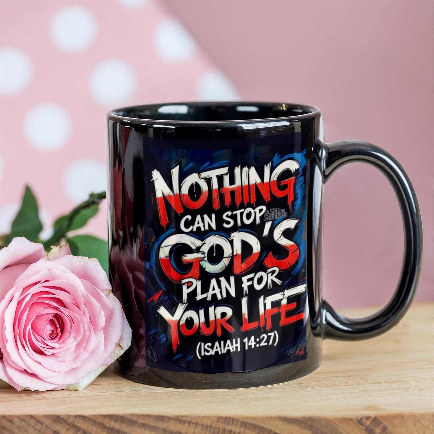 Nothing can stop God's plan mug